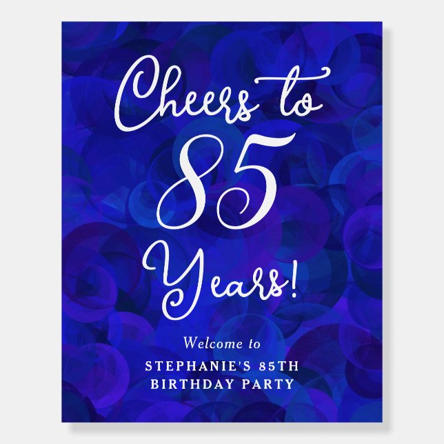 Royal Blue Cheers to 85 Years Birthday Welcome Foam Board (Front)