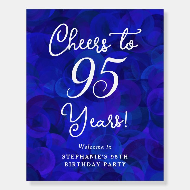 Royal Blue Cheers to 95 Years Birthday Welcome Foam Board (Front)