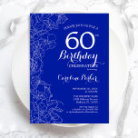 Royal Blue Floral 60th Birthday Party Invitation<br><div class="desc">Royal Blue Floral 60th Birthday Party Invitation. Minimalist modern design featuring botanical outline drawings accents and typography script font. Simple trendy invite card perfect for a stylish female bday celebration. Can be customized to any age. Printed Zazzle invitations or instant download digital printable template.</div>