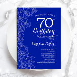 Royal Blue Floral 70th Birthday Party Invitation<br><div class="desc">Royal Blue Floral 70th Birthday Party Invitation. Minimalist modern design featuring botanical outline drawings accents and typography script font. Simple trendy invite card perfect for a stylish female bday celebration. Can be customized to any age. Printed Zazzle invitations or instant download digital printable template.</div>