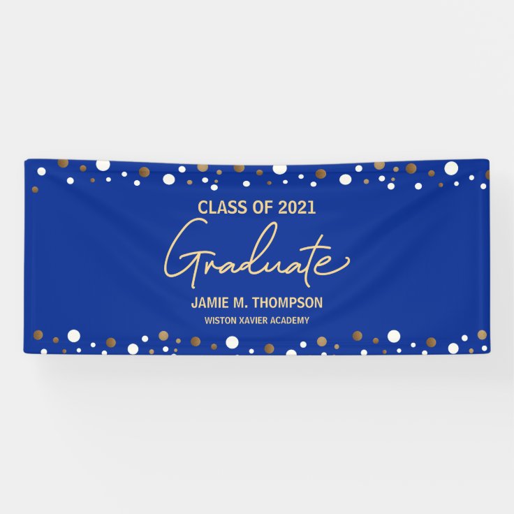 Royal Blue Gold Class Of 2021 Name Graduate Banner 