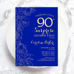 Royal Blue Gold Surprise 90th Birthday Party Invitation<br><div class="desc">Floral Royal Blue Gold Surprise 90th Birthday Party Invitation. Minimalist modern design featuring botanical accents and typography script font. Simple floral invite card perfect for a stylish female surprise bday celebration. Can be customized to any age.</div>