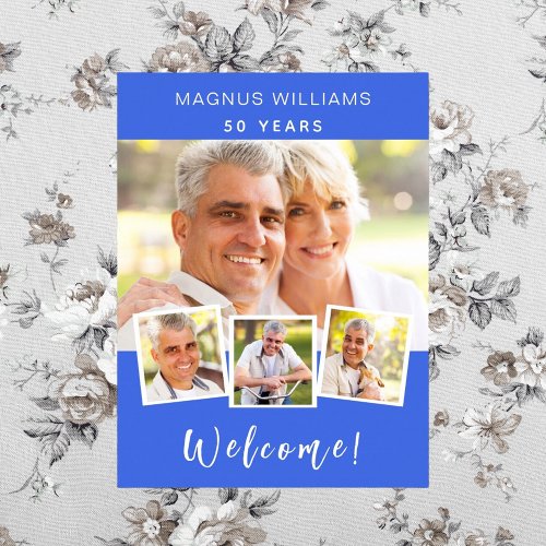 Royal blue photo collage birthday party welcome poster