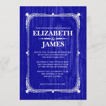 Royal Blue Rustic Barn Wood Wedding Invitations by topinvitations at Zazzle