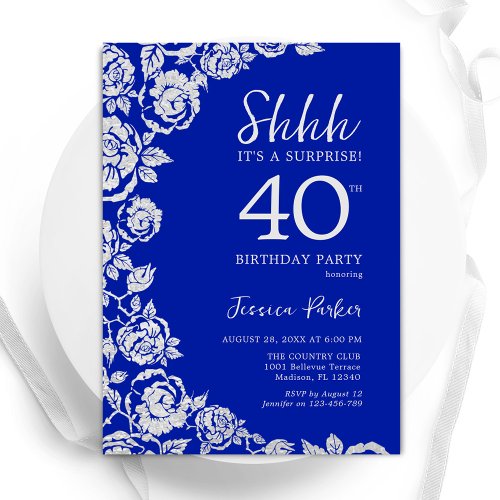 Royal Blue Silver Roses Surprise 40th Birthday Invitation