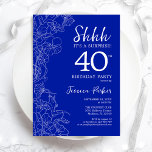 Royal Blue White Surprise 40th Birthday Invitation<br><div class="desc">Royal Blue White Surprise 40th Birthday Invitation. Minimalist modern feminine design features botanical accents and typography script font. Simple floral invite card perfect for a stylish female surprise bday celebration. Printed Zazzle invitations or instant download digital printable template.</div>