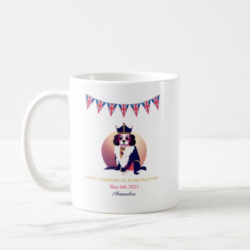 Royal Coronation King Charles Dog Fun Custom text Coffee Mug