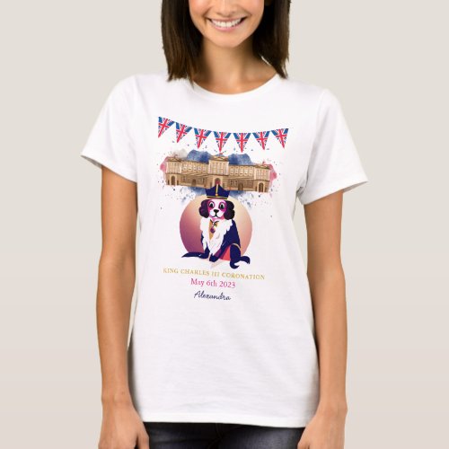 Royal Coronation King Charles Dog Fun Custom text T_Shirt