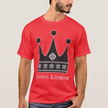 Royal Crown For Your Kingdom Funny Custom T-shirt by VillageDesign at Zazzle