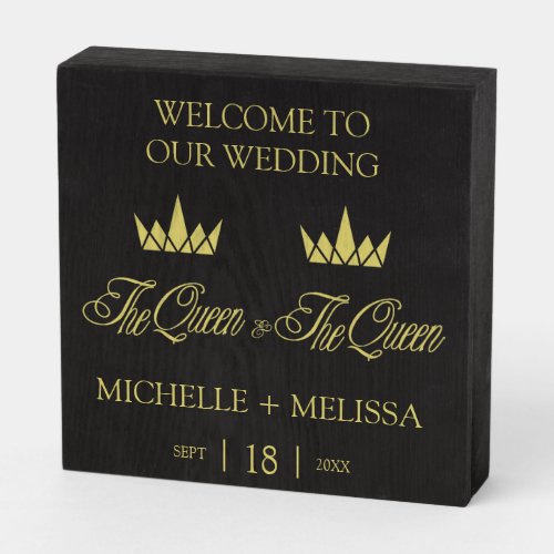 Royal Crowns Two Queen for Lesbian Wedding Wooden Box Sign