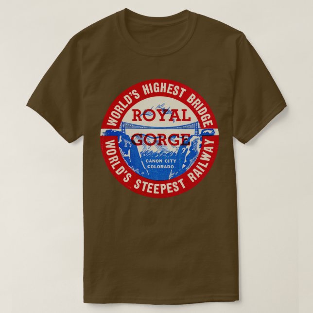 Royal Gorge of City Colorado T-Shirt (Design Front)