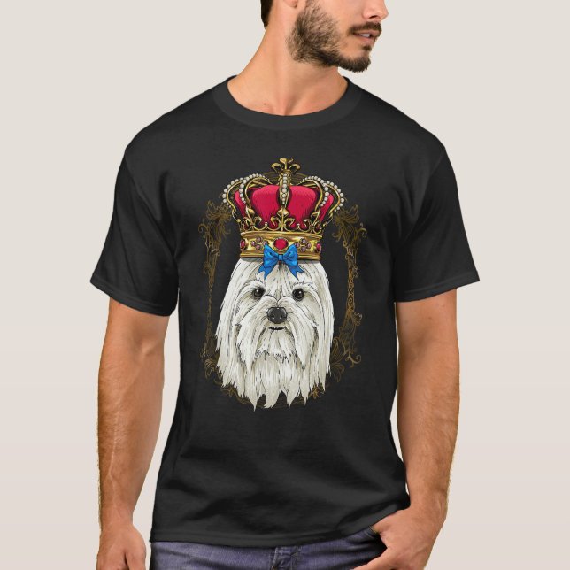 Royal Maltese King Queen Princess Puppy Maltese Do T-Shirt (Front)