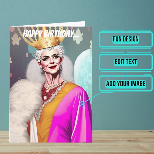 Royal Old Queen Funny Gay Birthday Card
