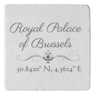 Royal Palace of Brussels Latitude Longitude Trivet