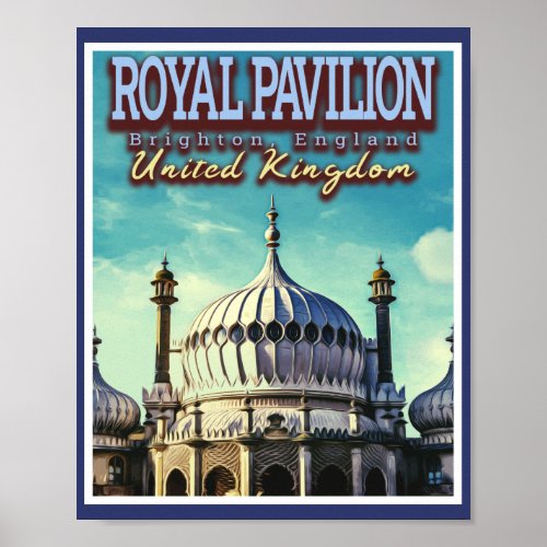 ROYAL PAVILION _ BRIGHTON ENGLAND _ UNITED KINGDOM POSTER