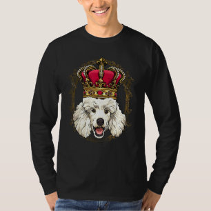Royal Poodle King Queen Princess Toy Mini Poodle D T-Shirt