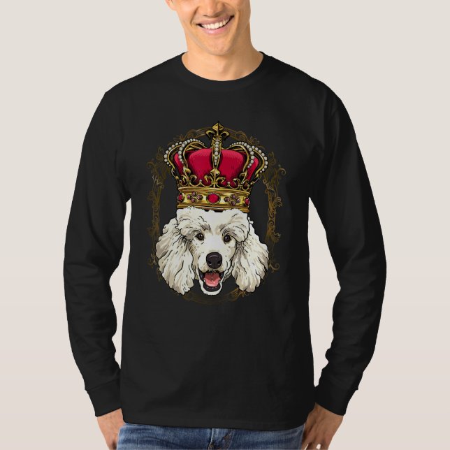 Royal Poodle King Queen Princess Toy Mini Poodle D T-Shirt (Front)
