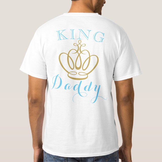 Royal Prince KING DADDY Baby Shower T Shirt (Back)