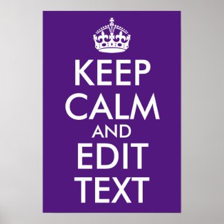 Royal Purple Keep Calm and Edit Text Poster