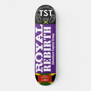 ROYAL REBIRTH  JMT Skateboard