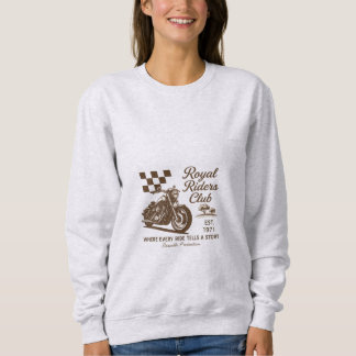 Royal Riders Club Women’s Vintage Motorcycle Sweat Sweatshirt