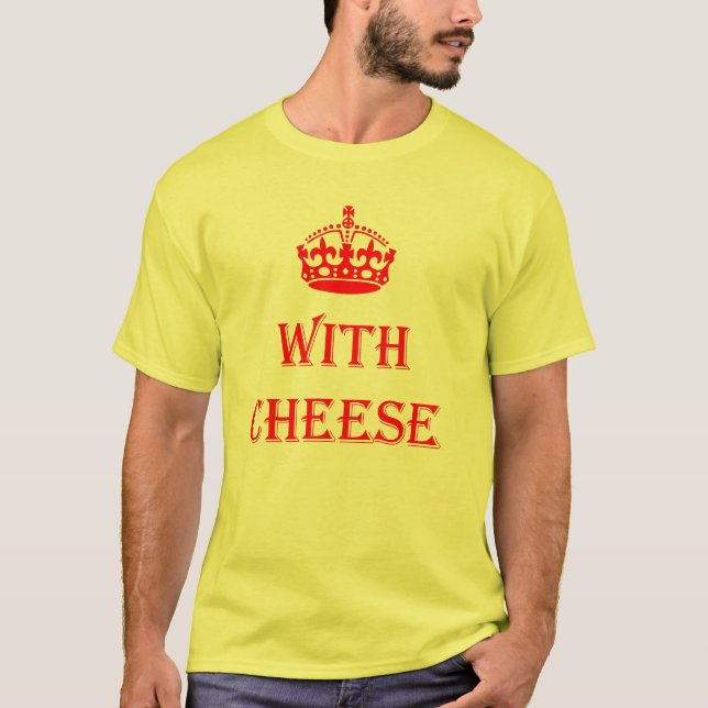 Royalle with Cheese T-Shirt (Front)