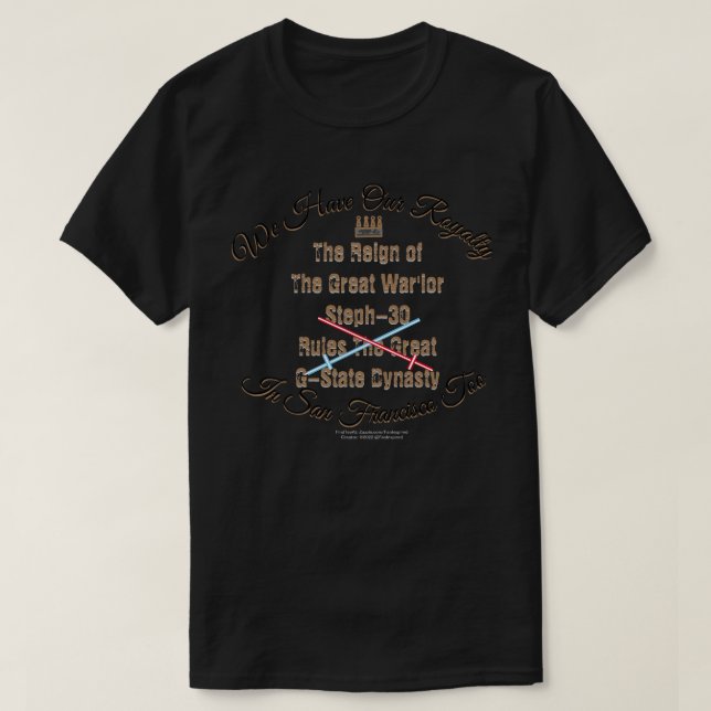 Royalty In/Of San Francisco T-Shirt (Design Front)