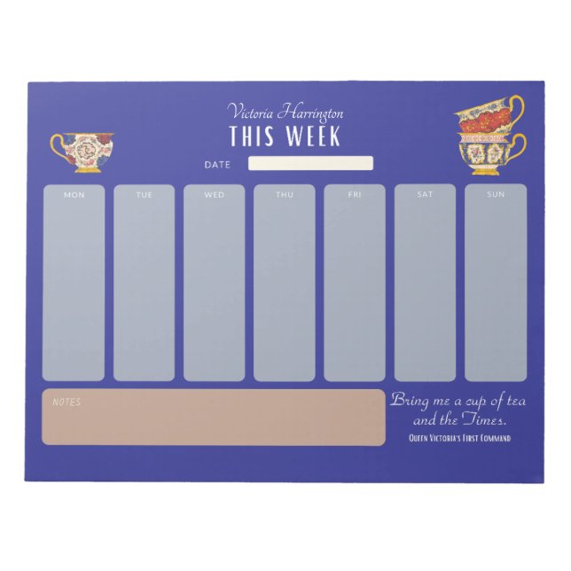 Royalty Tea Lover Personalized Week at a Glance Notepad (Front)