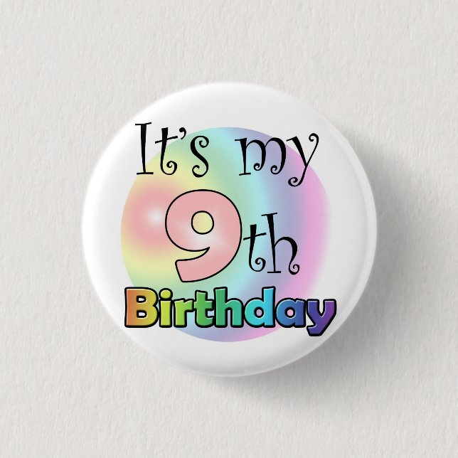 Roze It's my 9th Birthday Button (Front)
