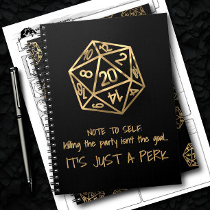 RPG DM Humor Gold Killing the Party is a Perk Notebook