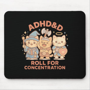 Rpg Gamer Adhd&d Roll For Concentration Geek C Mouse Pad