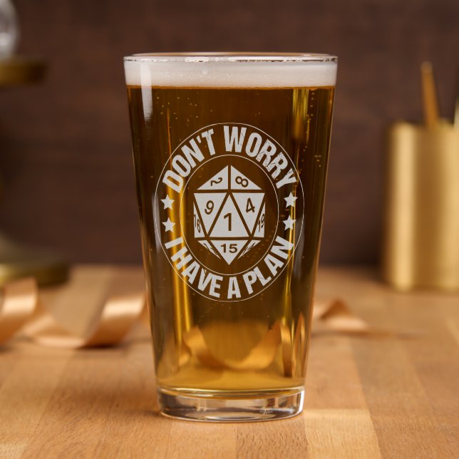 RPG Humor | Classic Tabletop Gamer I Have a Plan Pint Glass (Party)