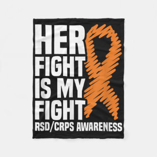 Rsd_crps Awareness Gift Collection Her Fight My Fi Fleece Blanket