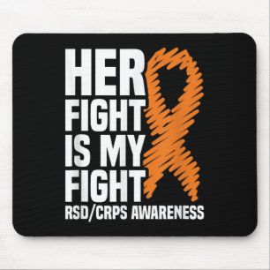 Rsd_crps Awareness Gift Collection Her Fight My Fi Mouse Pad
