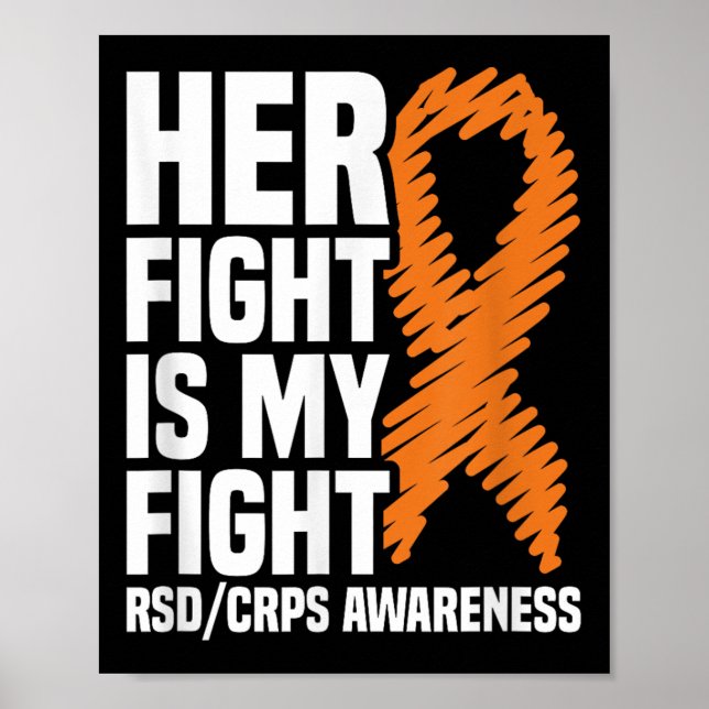 Rsd_crps Awareness Gift Collection Her Fight My Fi Poster (Front)