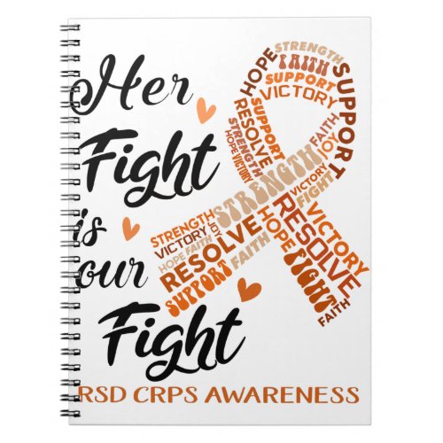 RSD CRPS Awareness Her Fight is our Fight Notebook