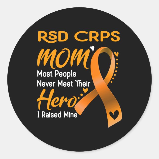 Rsd Crps Mom I Raised Mine  Classic Round Sticker (Front)