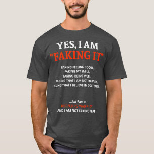 RSDCRPS Awareness I Am Faking It In This Family We T-Shirt