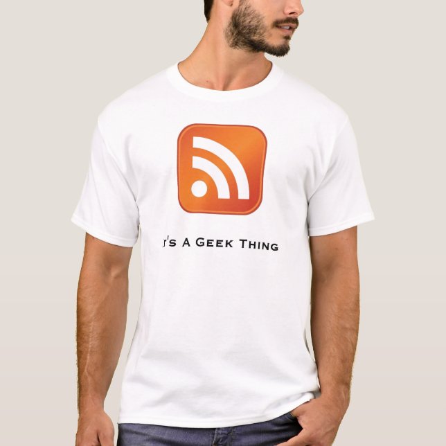 RSS It's A Geek Thing Basic T-Shirt (Front)