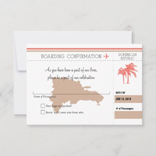 RSVP Boarding Pass TO Dominican Republic  CORAL