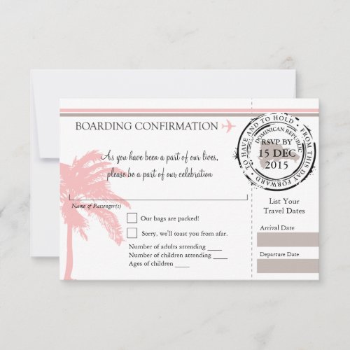 RSVP Boarding Pass TO Dominican Republic  Pink