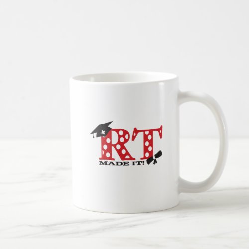 RT Respiratory Therapist Graduation Coffee Mug