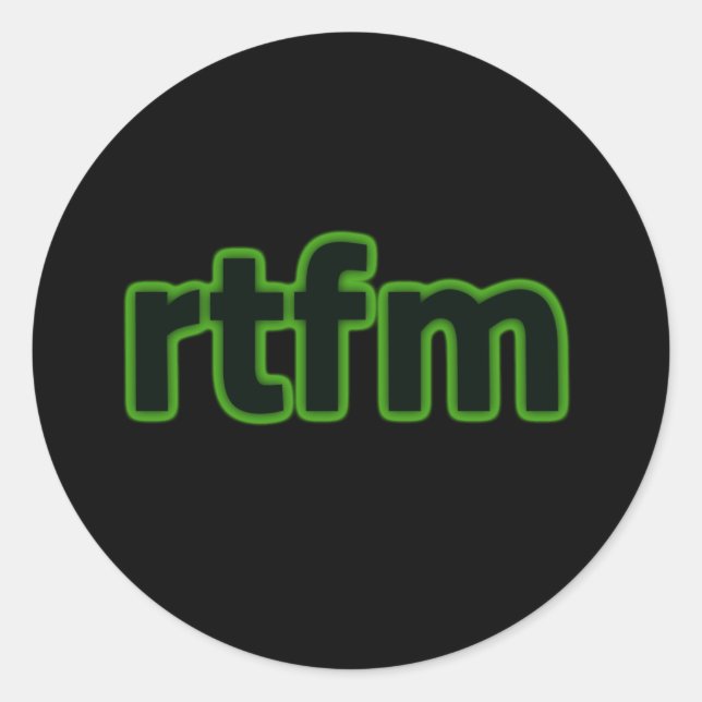 rtfm classic round sticker (Front)
