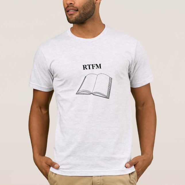 RTFM Funny and cool, geeky t-shirt (Front)