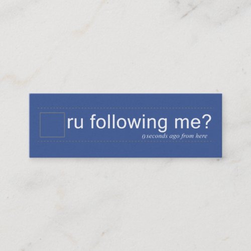 ru following me? Twtr/FBblu Dble sided skinny Business Card Templates