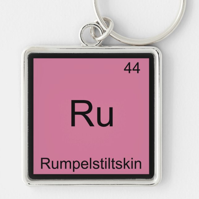 Ru - Rumpelstiltskin Funny Chemistry Element Tee Keychain (Front)