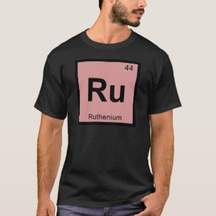 Ru - Ruthenium Chemistry Periodic Table Symbol T-Shirt