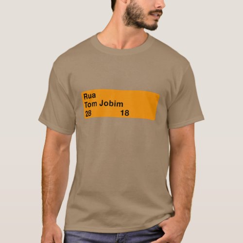 Rua Tom Jobim Rio de Janeiro Street Sign T_Shirt