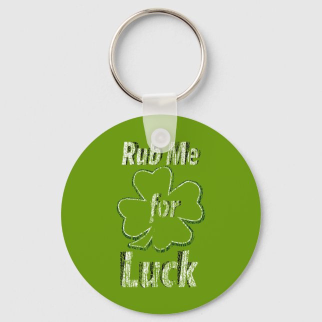 Rub me for Good Luck Keychain (Front)