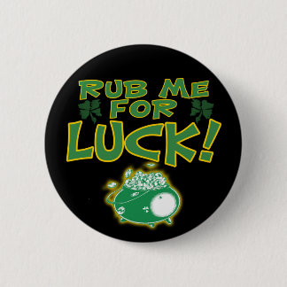 Rub Me For Luck Button